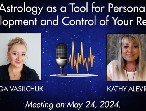 Astrology as a Tool for Personal Development and Control of Your Reality. 🧿🔮✨ With Kathy ALEVRAS.