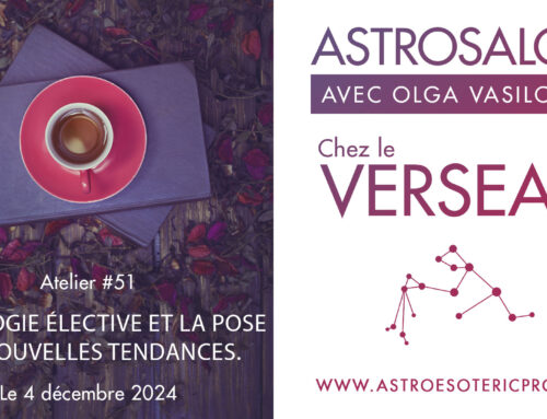 Atelier #51. Astrologie élective et la pose des nouvelles tendances.